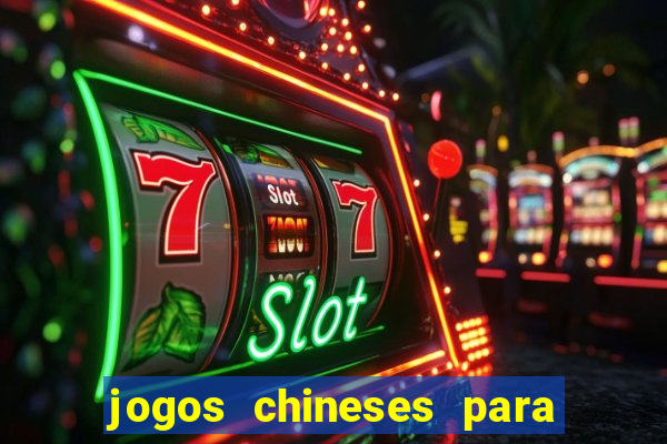 jogos chineses para ganhar dinheiro